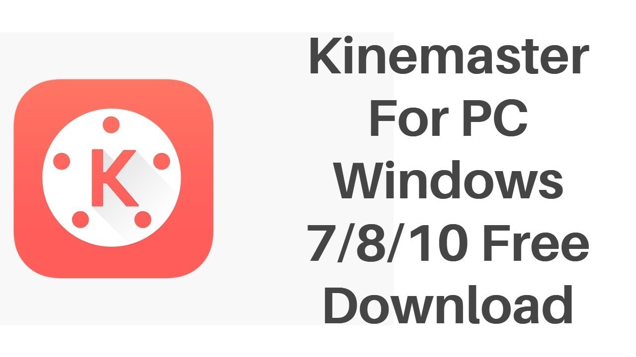 kinemaster download for windows 10